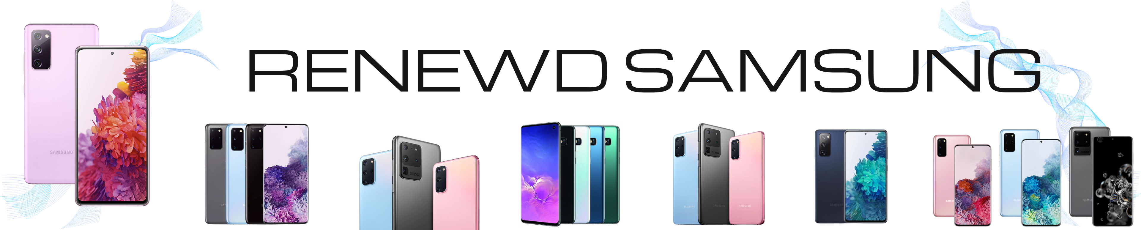 Renewd Samsung Phones