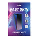 Fast Skin privacy sheet matte
